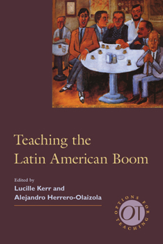 Paperback Teaching the Latin American Boom Book