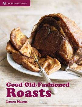 Hardcover Good Old-Fashioned Roasts Book