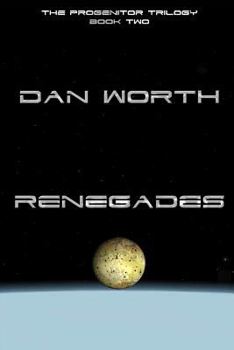 Paperback Renegades (The Progenitor Trilogy, Book Two) Book