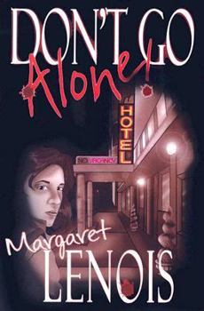 Paperback Don't Go Alone Book