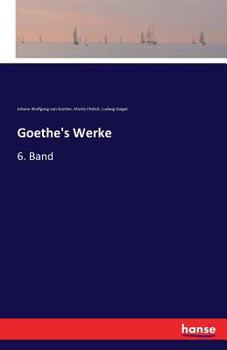 Paperback Goethe's Werke: 6. Band [German] Book