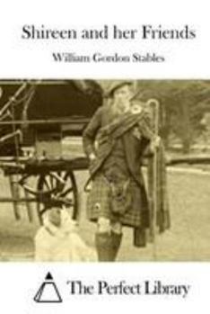 Shireen And Her Friends: Pages From The Life Of A Persian Cat