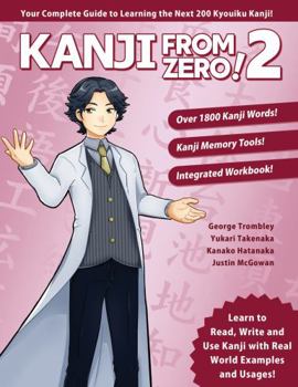 Hardcover Kanji from Zero! 2 : Proven Techniques to Learn Kanji with Integrated Workbook Book