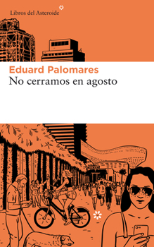 Paperback No Cerramos En Agosto [Spanish] Book