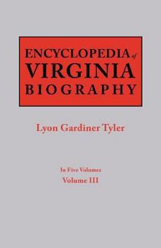 Paperback Encyclopedia of Virginia Biography. in Five Volumes. Volume III Book