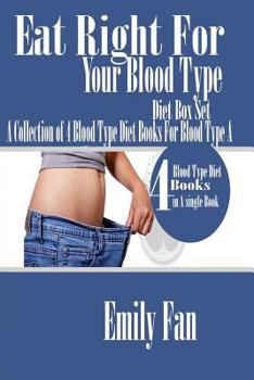 Paperback Eat Right for Your Blood Type: A Simplified Guide for Blood Type a Diet Book