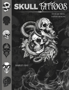 Paperback Skull Tattoos: Over 200 Skull Tattoo Designs Book
