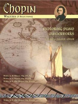 Paperback Waltzes (3 selections) (Exploring Piano Masterworks) Book