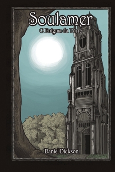 Paperback Soulamer: O Enigma da Torre [Portuguese] Book