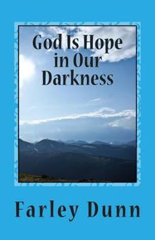 Paperback God Is Hope in Our Darkness Vol. 2: Volume 2 Book