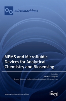 Hardcover MEMS and Microfluidic Devices for Analytical Chemistry and Biosensing Book