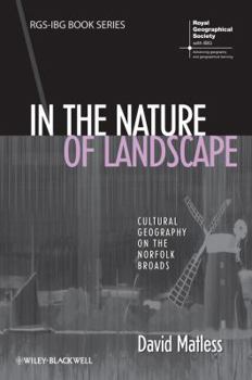 Hardcover In the Nature of Landscape: Cultural Geography on the Norfolk Broads Book