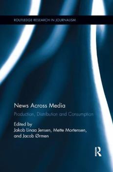 Paperback News Across Media: Production, Distribution and Consumption Book