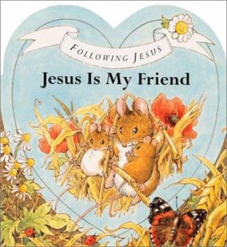 Board book Following Jesus Board Books: Jesus Is My Friend Book