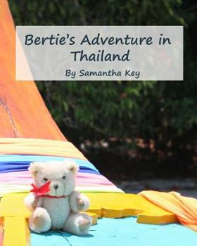 Paperback Bertie's Adventure in Thailand Book