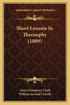 Paperback Short Lessons In Theosophy (1889) Book