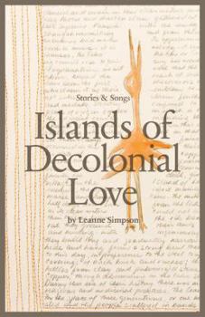Paperback Islands of Decolonial Love Book