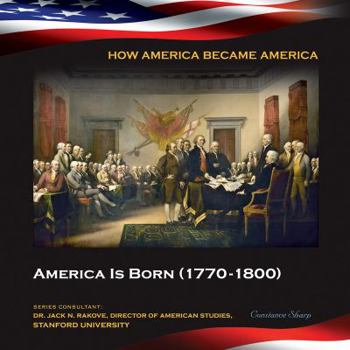 America Is Born - Book  of the How America Became America