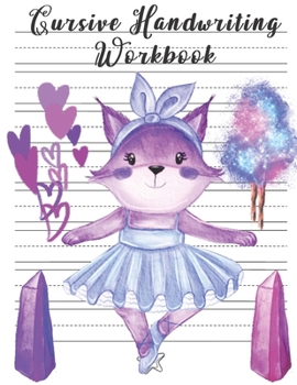 Paperback Cursive Handwriting Workbook: Preschool Through Grade School Book