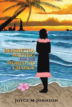 Paperback Henrietha/Waiting For the World to Change Book