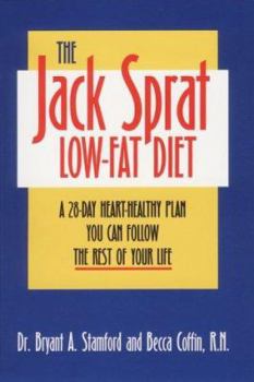 Paperback The Jack Sprat Low-Fat Diet: A 28-Day Heart-Healthy Plan You Can Follow the Rest of Your Life Book