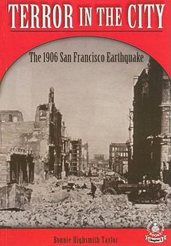 Paperback Terror in the City: The 1906 San Francisco Earthquake Book