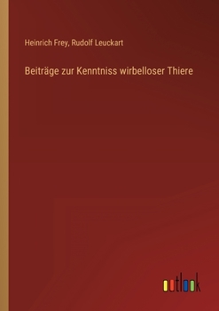 Paperback Beiträge zur Kenntniss wirbelloser Thiere [German] Book