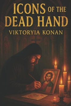 Icons of the Dead Hand