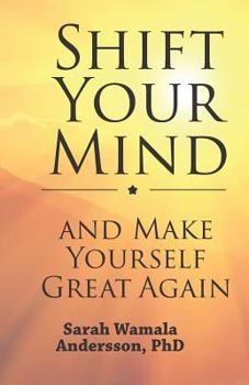 Paperback Shift your mind and make yourself great again Book