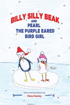 Paperback Billy Silly Beak and Pearl the Purple Eared Bird Girl Book