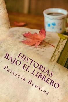 Paperback Historias Bajo el Librero [Spanish] Book