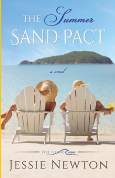 The Summer Sand Pact - Book #2 of the Five Island Cove