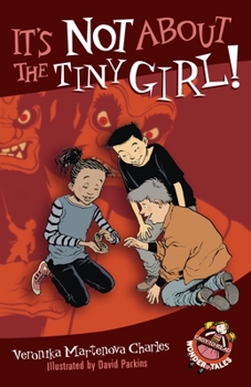 Paperback It's Not about the Tiny Girl! Book