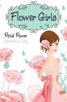 Paperback Petal Power. by Catherine R. Daly Book