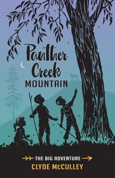 Paperback Panther Creek Mountain-The Big Adventure Book