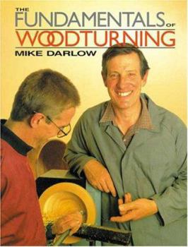 Paperback The Fundamentals of Woodturning Book