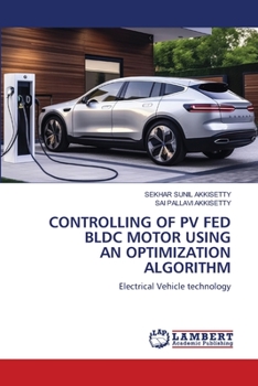 Paperback Controlling of Pv Fed Bldc Motor Using an Optimization Algorithm Book