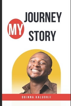 My Journey My Story: True Life Story