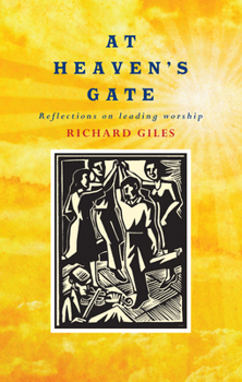 Paperback At Heaven's Gate: Reflections on Leading Worship Book