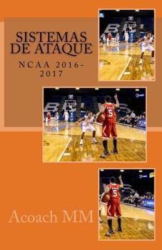 Paperback Baloncesto NCAA. Sistemas de ataque.: 2016-2017 [Spanish] Book