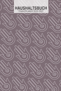 Haushaltsbuch: Hamsa Hand Muster mit Übersicht von Einnahmen I Ausgaben I Fälligkeiten I Wochenplaner I Variable und Fixe Kosten I 12