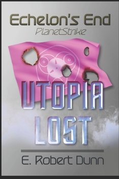 Echelon's End: PlanetStrike