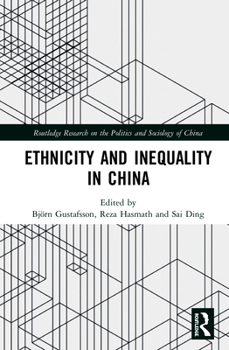 Hardcover Ethnicity and Inequality in China Book