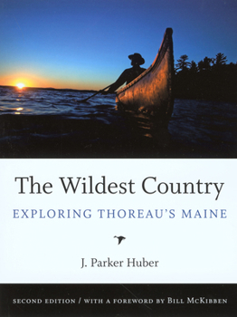 Paperback Wildest Country: Exploring Thoreau's Maine Book