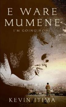 Paperback E Ware Mumene I'm Going Home Book