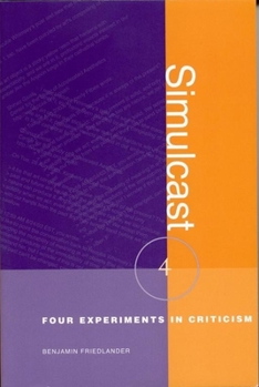 Paperback Simulcast: Four Experiments in Criticism Book