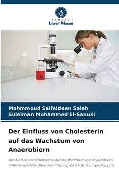 Der Einfluss von Cholesterin auf das Wachstum von Anaerobiern