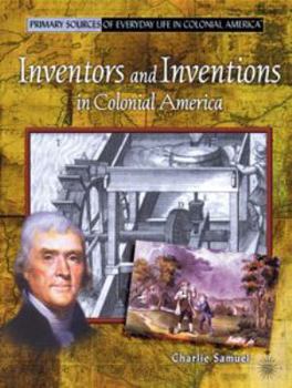 Library Binding Inventors and Inventions in Colonial America Book