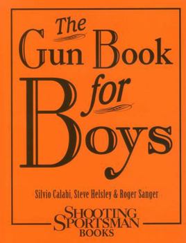 Hardcover The Gun Book for Boys Book