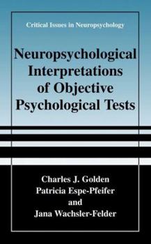 Paperback Neuropsychological Interpretation of Objective Psychological Tests Book